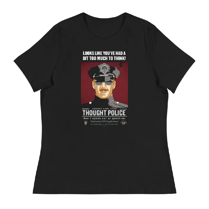 Boat Neck T-ShirtsLooks Like You've Had Too Much To Think Thought Police Women's Relaxed T-Shirt