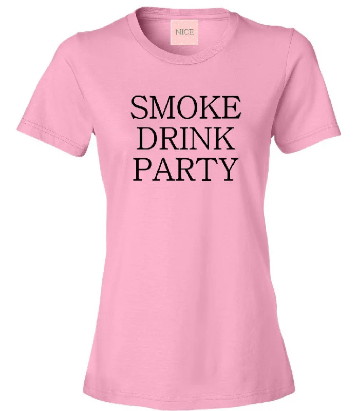 Logo T-ShirtsVery Nice Smoke Drink Party Womens T-Shirt Tee Pink