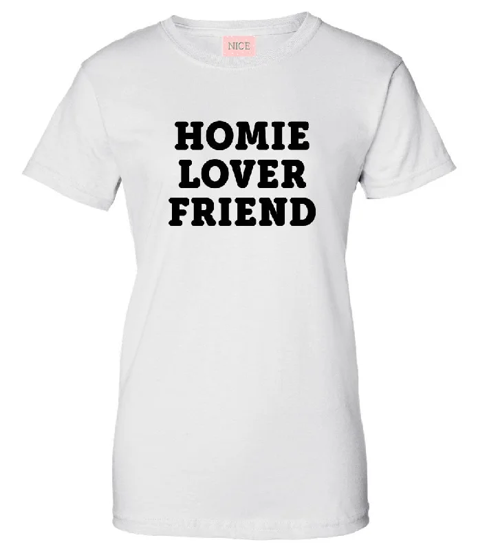 Tasseled T-ShirtsVery Nice Homie Lover Friend Womens T-Shirt Tee White