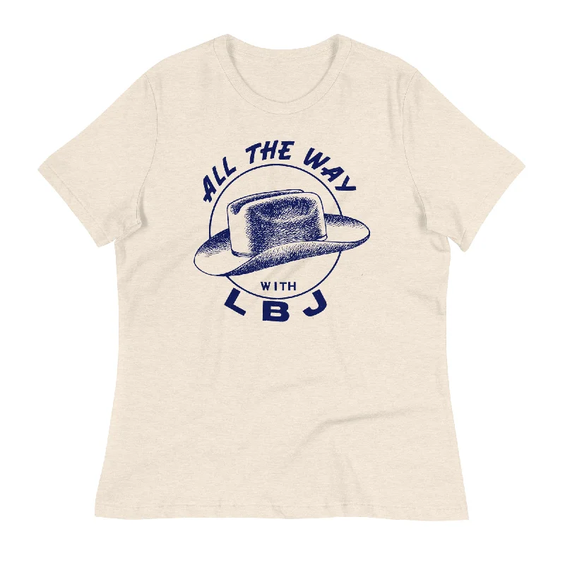 Ribbed Cuff T-ShirtsAll the Way with LBJ 1964 Reproduction Campaign Women's Relaxed T-Shirt