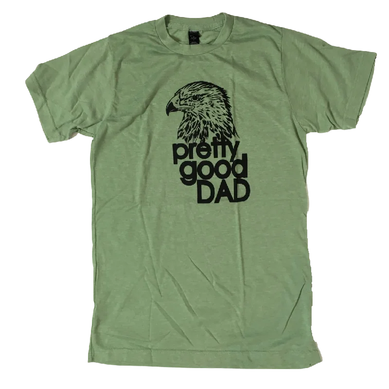 Collaborative T-ShirtsPretty Good Dad T-shirt