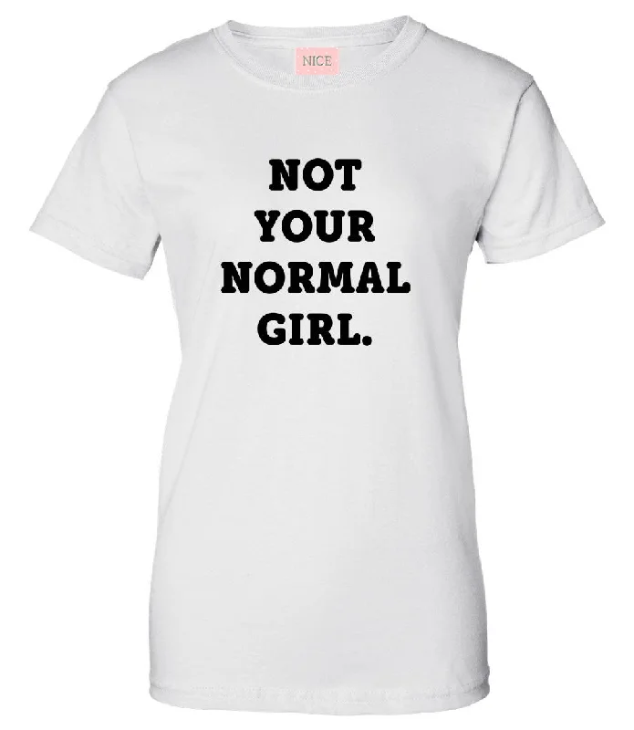 Oversized T-ShirtsVery Nice Not Your Normal Girl Womens T-Shirt Tee White