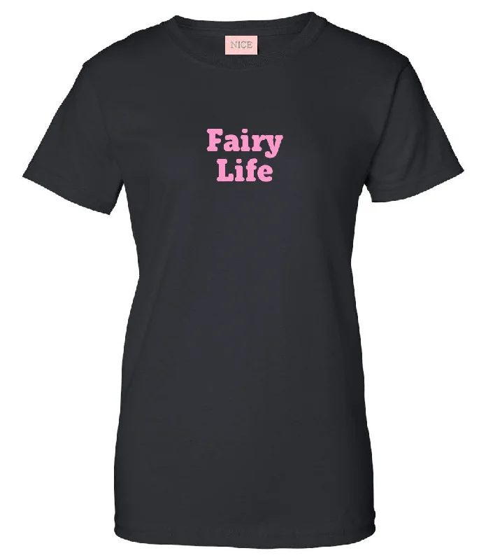 Minimalist T-ShirtsFairy Life T-Shirt